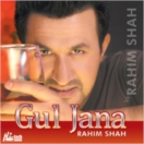 Rahim Shah Gul Jana album