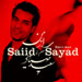 Saiid Sayad's Raz-e Man CD Album Afghan Music MP3 Videos Lyrics